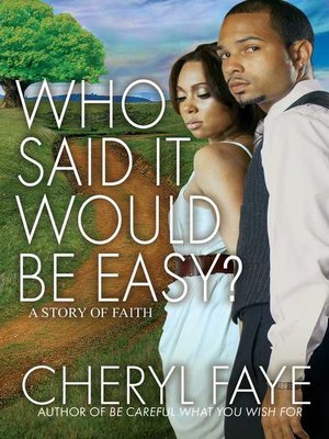 cover image of Who Said It Would Be Easy?